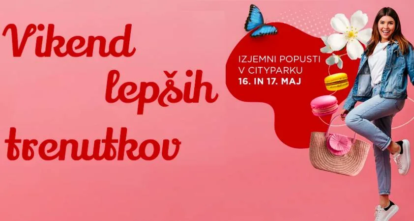 Naša največja nakupovalna destinacija vabi ta petek in to soboto na Vikend lepših trenutkov - Modna.si