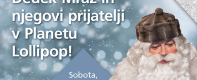 Igrivi zaključek decembra v ALEJI: to soboto bo Planet Lollipop obiskal Dedek Mraz - Modna.si